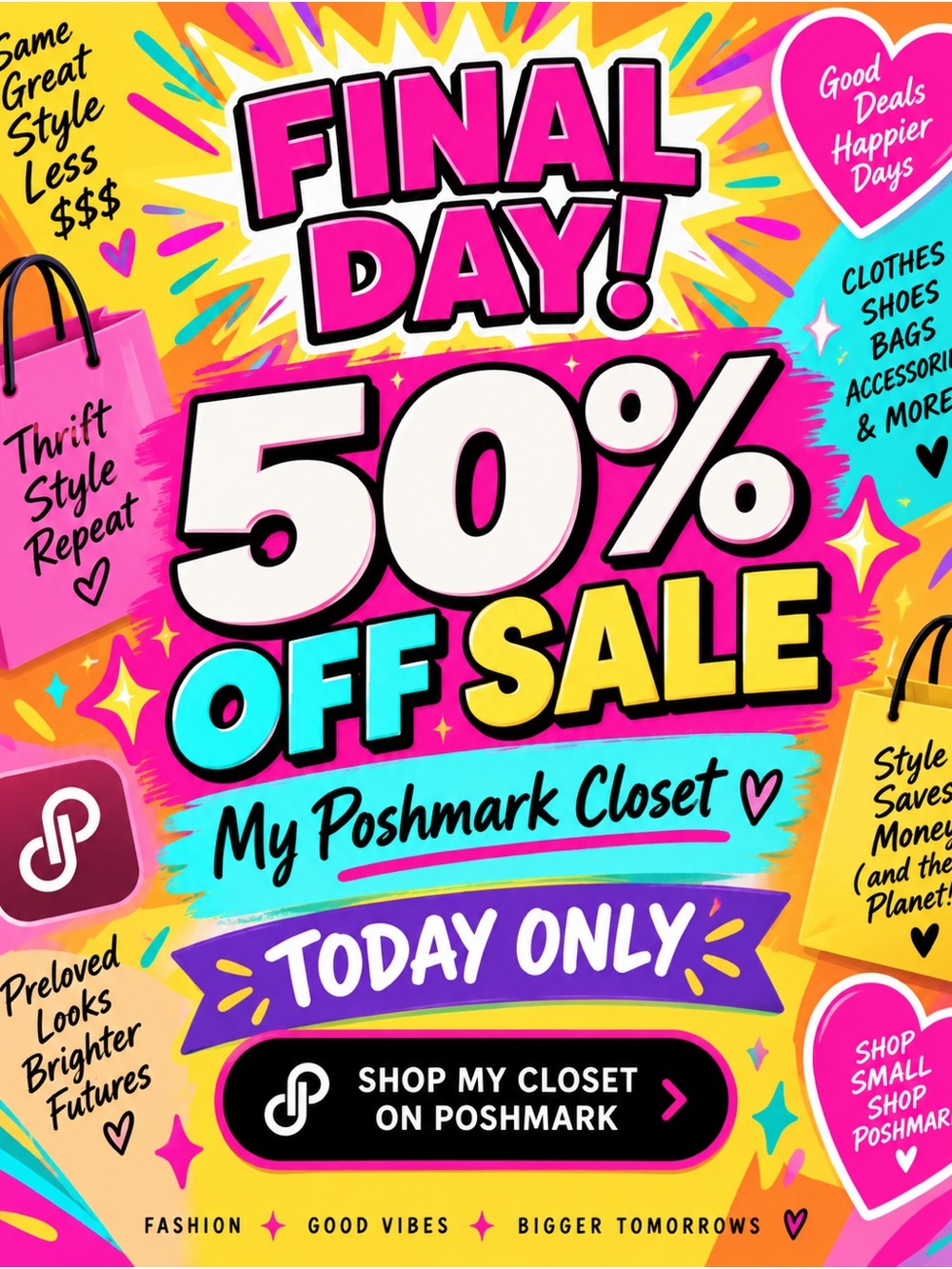 Final Day!! 50% off Everything in my Closet!! Sale ends at 11:59pm!!